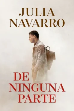 Novela Histórica*Plaza u0026 Janés De ninguna parte