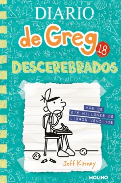 Literatura Infantil*Molino Diario de Greg 18. Descerebrados