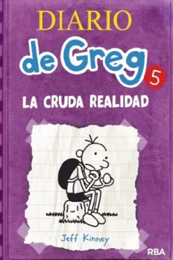 Comics Y Mangas*Molino Diario de Greg 5: La cruda realidad
