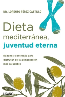 Dietas Especiales*Urano Dieta mediterránea, juventud eterna