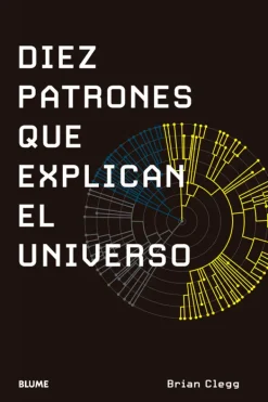 Astronomía*Blume Diez patrones que explican el universo
