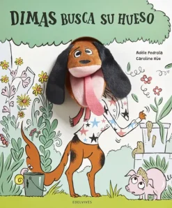 Primera Infancia*Edelvives Dimas busca su hueso