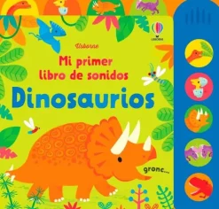 Primera Infancia*Usborne Dinosaurios. Mi primer libro de sonidos