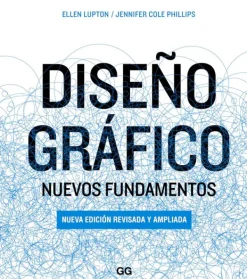 Diseño Gráfico*Gustavo Gili Diseño gráfico. Nuevos fundamentos