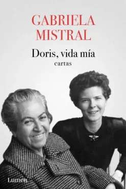 Poesía*Lumen Doris, vida mia. Cartas