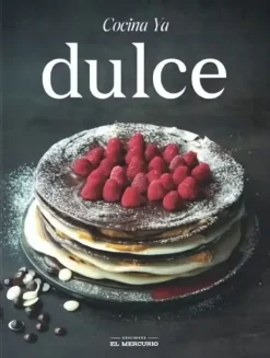 Repostería Y Panadería*Ediciones El Mercurio Dulce