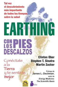Medicina Alternativa*Sirio Earthing. Con los pies descalzos