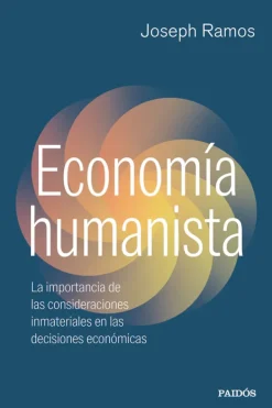 Liderazgo Y Empresa*Paidós Economía humanista