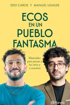 Actualidad Y Ensayo Filosófico*Planeta Ecos de un pueblo fantasma