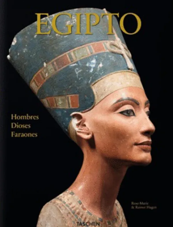Arte*Taschen Egipto. hombres, dioses, faraones