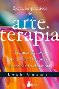 Psicología*Sirio Ejercicios prácticos de arteterapia