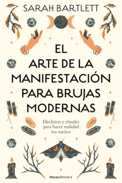 Esoterismo Y Mitología*Roca Editorial El arte de la manifestación para brujas modernas