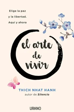 Autoayuda*Urano El Arte de vivir (elige paz libertad aquí y ahora)