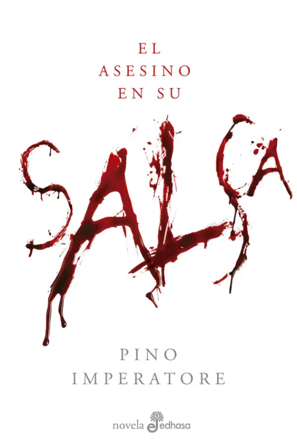 Novela Negra, Policial, Terror*Edhasa El asesino en su salsa