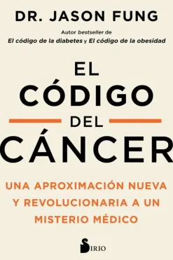 Dietas Y Nutrición*Sirio El código del cáncer