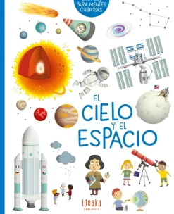 Ciencias*Ideaka Edelvives El cielo y el espacio
