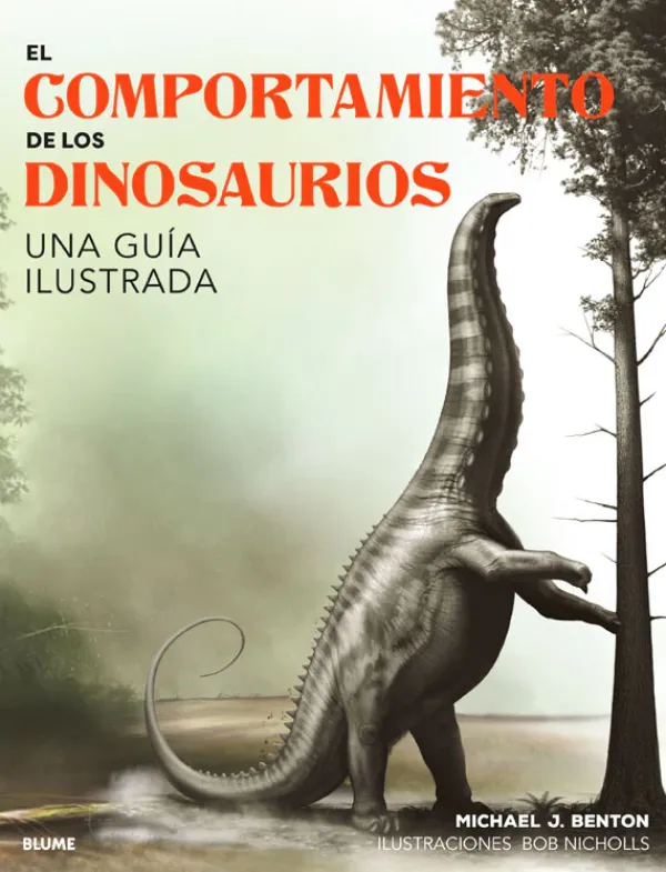 Animales*Blume El comportamiento de los dinosaurios
