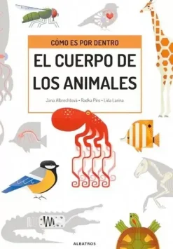 Animales Y Naturaleza*Albatros El cuerpo de los animales. Cómo es por dentro