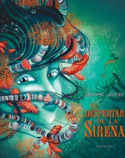Álbum Ilustrado*Edelvives El despertar de la sirena
