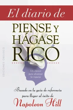 Liderazgo Y Empresa*Obelisco El diario de piense y hágase rico