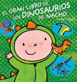 Animales Y Naturaleza*Edelvives El gran libro de los Dinosaurios de Nacho
