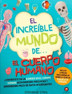Cuerpo Y Mente*Contrapunto El increíble mundo de... El cuerpo humano