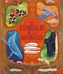 Animales Y Naturaleza*Contrapunto El lenguaje de la naturaleza