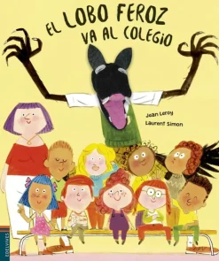 Primera Infancia*Edelvives El Lobo Feroz va al colegio