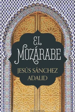 Novela Histórica*Harper Collins El mozárabe