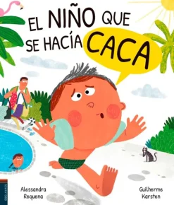 Álbum Ilustrado*Edelvives El niño que se hacía caca
