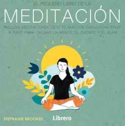Meditación Y Mindfulness*Librero El pequeño libro de la meditación