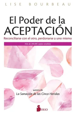 Autoayuda*Sirio El poder de la aceptación