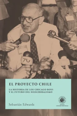 Historia*Ediciones UDP El proyecto Chile