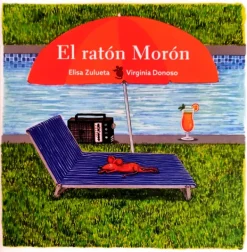 Álbum Ilustrado*FCE El Ratón Morón