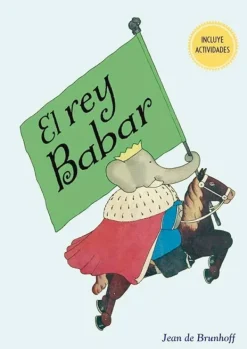 Álbum Ilustrado*Picarona El rey Babar