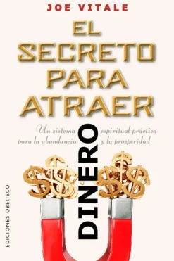 Liderazgo Y Empresa*Obelisco El secreto para atraer dinero