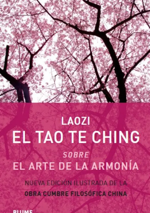 Medicina Alternativa*Blume El tao te ching sobre el arte de la armonía