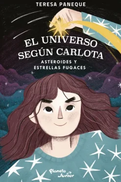 Ciencias*Planeta Junior El universo según Carlota. Asteroides y estrellas fugaces