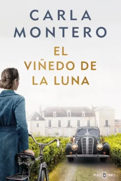 Novela Histórica*Plaza u0026 Janés El viñedo de la luna