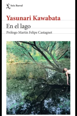 Literatura Contemporánea*Seix Barral En el lago