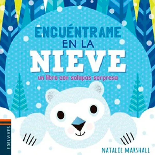 Primera Infancia*Edelvives En la nieve