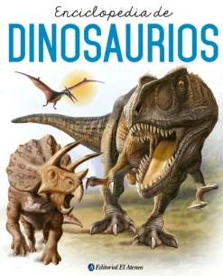Animales Y Naturaleza*El Ateneo Enciclopedia de dinosaurios