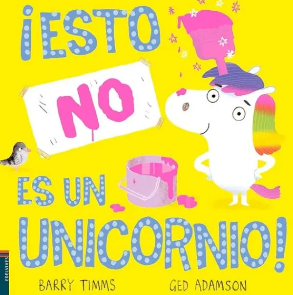 Álbum Ilustrado*Edelvives ¡Esto NO es un unicornio!