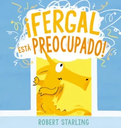 Álbum Ilustrado*Picarona ¡Fergal está preocupado!