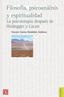 Actualidad Y Ensayo Filosófico*FCE Filosofía, Psicoanálisis y espiritualidad