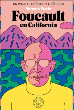 Literatura Contemporánea*Blackie Books Foucault en California