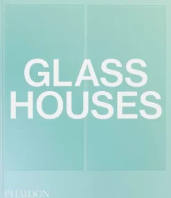 Casas Y Edificios*Phaidon Glass Houses