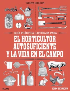 Jardinería*Blume GPI Horticultor autosuficiente y la vida en el campo