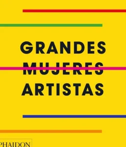Arte*Phaidon Grandes mujeres artistas