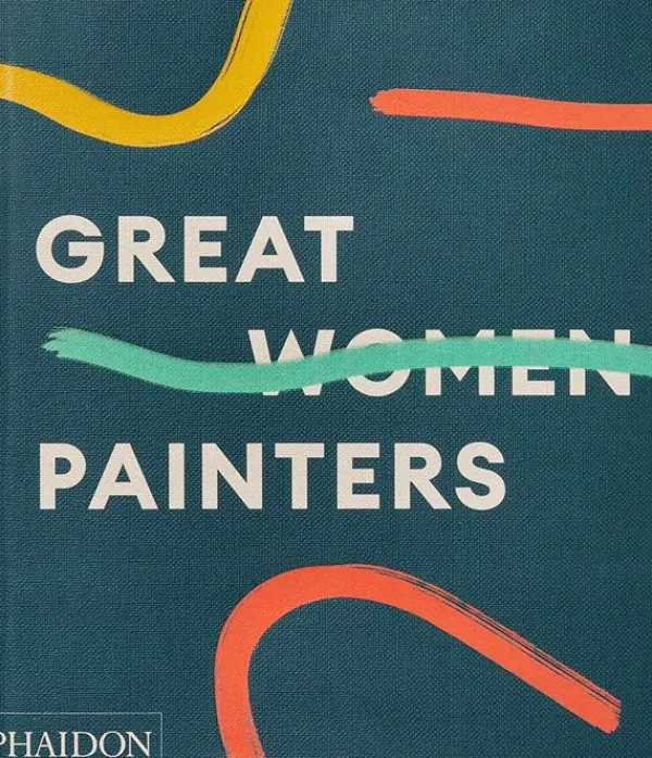 Arte*Phaidon Great Woman Painters